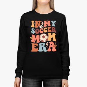 Retro Groovy In My Soccer Mom Era Longsleeve Tee 3 4