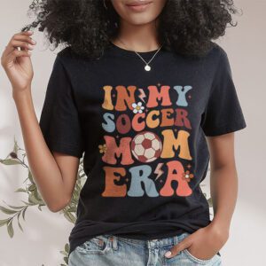 Retro Groovy In My Soccer Mom Era T Shirt 2 4