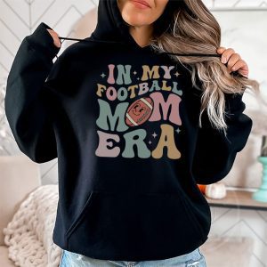 Retro In My Football Mom Era Football Mama Women Girls Hoodie 2 2