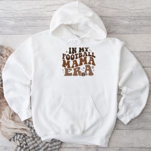 Retro In My Football Mom Era Football Mama Women Girls Hoodie