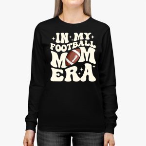 Retro In My Football Mom Era Football Mama Women Girls Longsleeve Tee 2