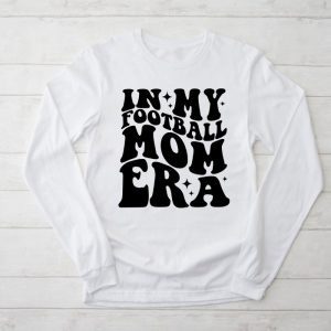 Retro In My Football Mom Era Football Mama Women Girls Longsleeve Tee