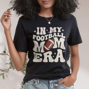 Retro In My Football Mom Era Football Mama Women Girls T Shirt 2