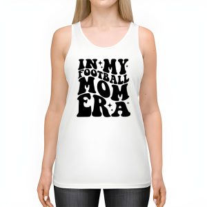 Retro In My Football Mom Era Football Mama Women Girls Tank Top 2 1