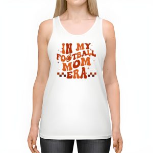 Retro In My Football Mom Era Football Mama Women Girls Tank Top 2 4