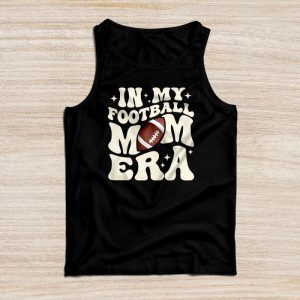 Funny Football Mom Shirts In My Football Mom Era Son Daughter Mom Retro Tank Top