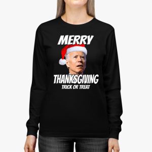 Santa Biden Merry Thanksgiving Trick Or Treat Christmas meme Longsleeve Tee 2