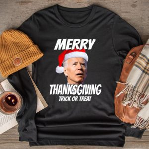 Santa Biden Merry Thanksgiving Trick Or Treat Christmas meme Longsleeve Tee