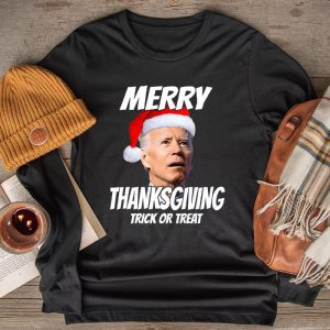 Funny Christmas Shirts Santa Biden Merry Thanksgiving Trick Or Treat Longsleeve Tee