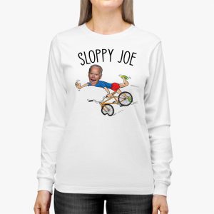 Sloppy Joe Tee Running The Country Is Like Riding A Bike Longsleeve Tee 2