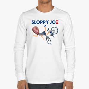 Sloppy Joe Tee Running The Country Is Like Riding A Bike Longsleeve Tee 3 1