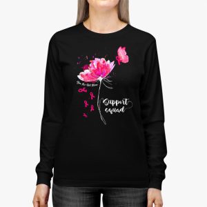 Support Squad Breast Cancer Awareness Pink Ribbon Butterfly Longsleeve Tee 3 7