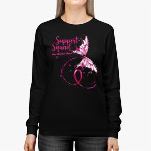 Support Squad Breast Cancer Awareness Pink Ribbon Butterfly Longsleeve Tee 3 8