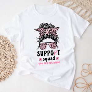 Breast Cancer Shirts Ideas Support Squad You Are Not Alone Special T-Shirt