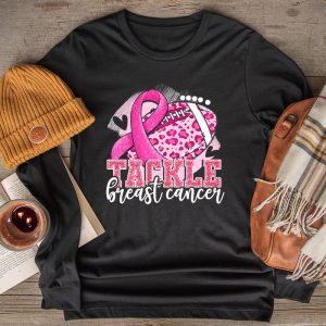 Tackle Breast Cancer Shirt Pink Ribbon Football Special Longsleeve Tee