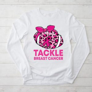 Tackle Breast Cancer Shirt Pink Ribbon Football Special Longsleeve Tee