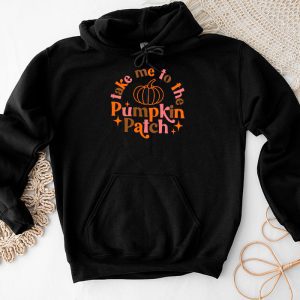 Funny Thanksgiving Shirts Take Me To The Pumpkin Patch Autumn Fall Retro Hoodie