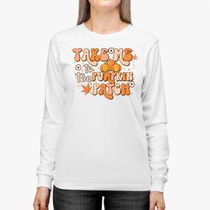 Take Me To The Pumpkin Patch Autumn Fall Thanksgiving Retro Longsleeve Tee 2 2