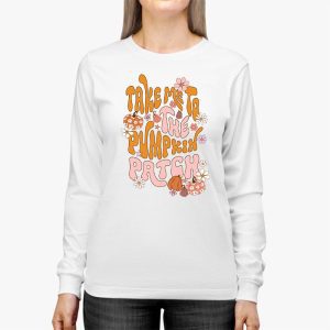 Take Me To The Pumpkin Patch Autumn Fall Thanksgiving Retro Longsleeve Tee 2