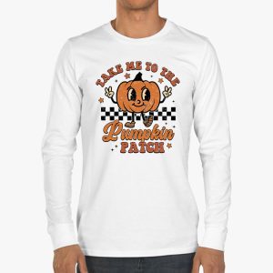 Take Me To The Pumpkin Patch Autumn Fall Thanksgiving Retro Longsleeve Tee 3 4