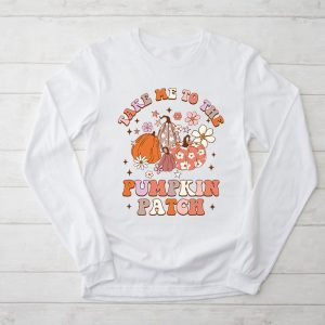 Take Me To The Pumpkin Patch Autumn Fall Thanksgiving Retro Longsleeve Tee