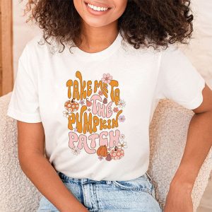 Take Me To The Pumpkin Patch Autumn Fall Thanksgiving Retro T Shirt 2