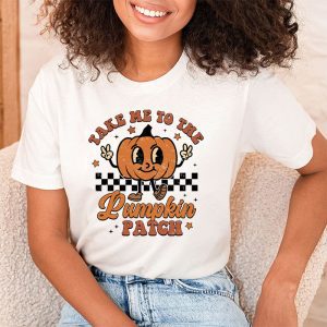 Take Me To The Pumpkin Patch Autumn Fall Thanksgiving Retro T Shirt 2 4