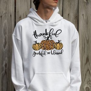 Thankful Grateful Blessed Pumpkin Thanksgiving Day Women Hoodie 2 1