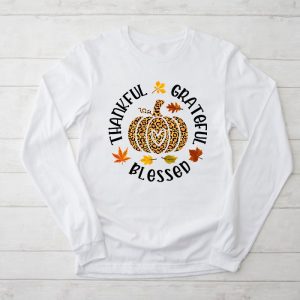 Thankful Grateful Blessed Pumpkin Thanksgiving Day Women Longsleeve Tee