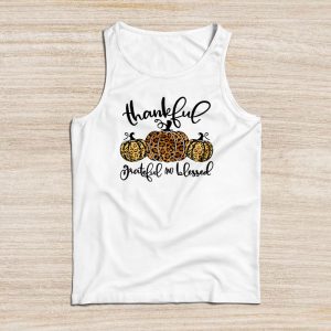 Thankful Grateful Blessed Pumpkin Thanksgiving Day Women Tank Top