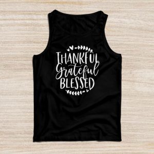 Funny Thanksgiving Shirts Thankful Grateful Blessed Pumpkin Thanksgiving Day Tank Top