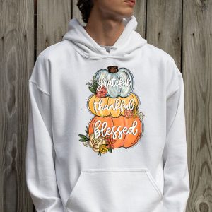 Thankful Grateful Blessed Thankful Pumpkin Thanksgiving Fall Hoodie 2