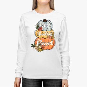 Thankful Grateful Blessed Thankful Pumpkin Thanksgiving Fall Longsleeve Tee 2