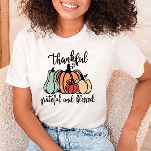 Thankful Grateful Blessed Thankful Pumpkin Thanksgiving Fall T Shirt 1 2