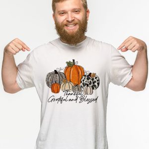 Thankful Grateful Blessed Thankful Pumpkin Thanksgiving Fall T Shirt 2 3