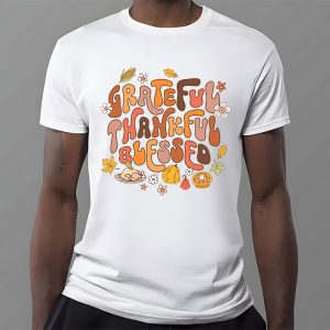 Thankful Grateful Blessed Thankful Pumpkin Thanksgiving Fall T Shirt 3 1