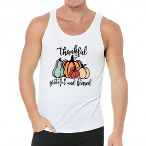 Thankful Grateful Blessed Thankful Pumpkin Thanksgiving Fall Tank Top 3 2