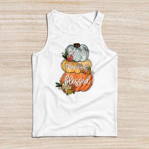 Cute Funny Thanksgiving Shirts Grateful Thankful Blessed Pumpkin Fall Tank Top