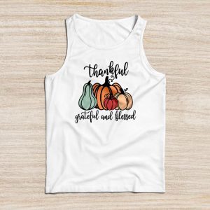 Cute Funny Thanksgiving Shirts Grateful Thankful Blessed Pumpkin Fall Tank Top