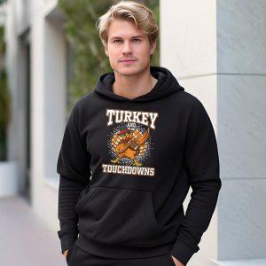 Thanksgiving Turkey And Touchdowns Football Men Kids Women Hoodie 3 1