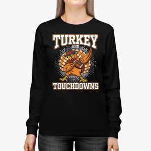 Thanksgiving Turkey And Touchdowns Football Men Kids Women Longsleeve Tee 2 1