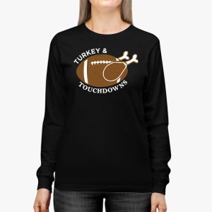 Thanksgiving Turkey And Touchdowns Football Men Kids Women Longsleeve Tee 2