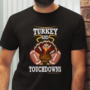 Thanksgiving Turkey And Touchdowns Football Men Kids Women T Shirt 3 2