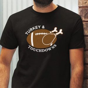 Thanksgiving Turkey And Touchdowns Football Men Kids Women T Shirt 3