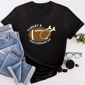 Thanksgiving Turkey And Touchdowns Football Men Kids Women T-Shirt