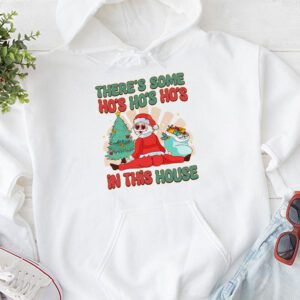Theres Some Ho Ho Hos In this House Christmas Santa Claus Hoodie 1 4