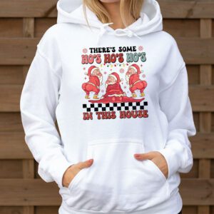 Theres Some Ho Ho Hos In this House Christmas Santa Claus Hoodie 3 2
