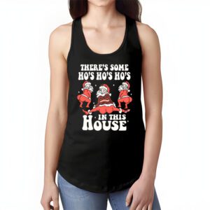 Theres Some Ho Ho Hos In this House Christmas Santa Claus Tank Top 1 1