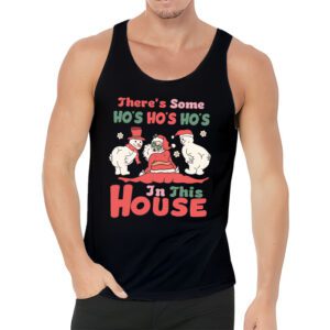 Theres Some Ho Ho Hos In this House Christmas Santa Claus Tank Top 3 2