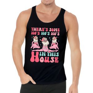 Theres Some Ho Ho Hos In this House Christmas Santa Claus Tank Top 3 3